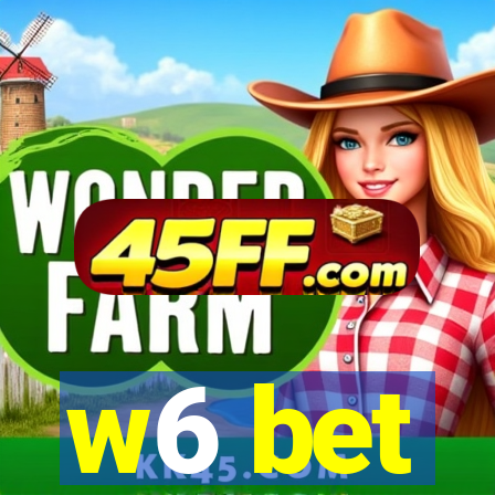 w6 bet